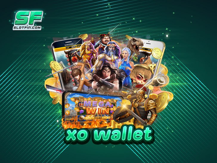 xo wallet ทางลัดสู่แจ็คพอต สล็อตเว็บตรง ฝาก-ถอน รวดเร็วทันใจ